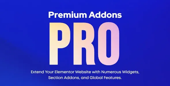 premium addons pro for elementor 2 8 24 nulled